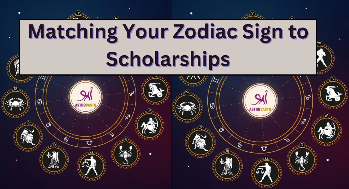 Matching Your Zodiac Sign to Scholarships