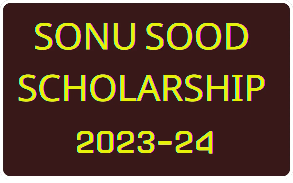 Sonu Sood Scholarship